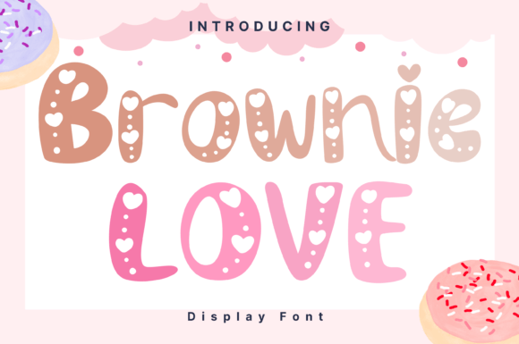 Brownie Love Typeface: A Whimsical Display Font for Campaigns That Stand Out