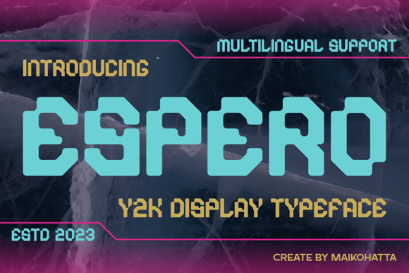 Espero Typeface: Elevating Editorial Design with Y2K Futurism