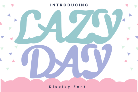 Lazy Day Typeface: A Whimsical Display Font for Editorial Design