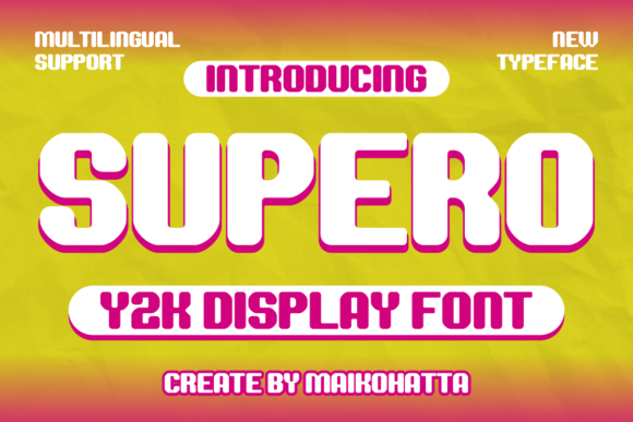 Supero Typeface: Elevate Your Brand Identity With Y2K Aesthetic