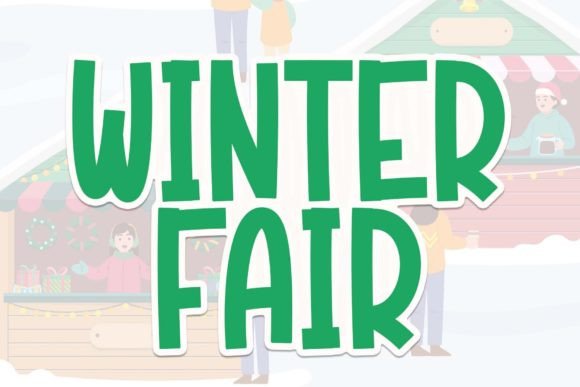 Winter Fair: The Perfect Display Typeface for Seasonal Handmade Goods